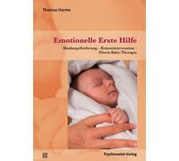 Annelie Keil Th Emotionelle Erste Hilfe: Bindungsförderung - Kriseni (Tascabile)