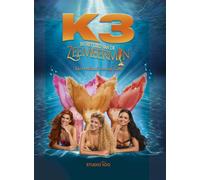 Annelies Van de K3 en het lied van de zeemeermin: het verhaal (Copertina rigida)