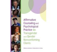 Anneliese A. Si Affirmative Counseling and Psychological Prac (Copertina rigida)