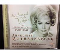 Anneliese Rothenberger - Ein musikalisches Portrait