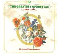 Anneliese Rothenberger, Nicolai Gedda, Erika Koth & Robert Ilosfalvy - Franz Lehar: The Greatest Operettas 3: Die Lustige Witwe; Paganini
