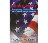 Annelise Anderson Political Money (Tascabile)