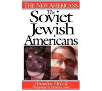 Annelise Orleck The Soviet Jewish Americans (Copertina rigida) New Americans