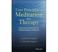 Annellen M. Simpkins C. Alexander Core Principles of Meditation for (Tascabile)