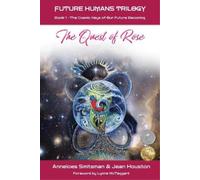 Anneloes Smitsman Jean Houston The Quest of Rose (Tascabile)