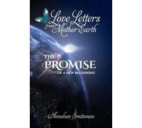 Anneloes Smitsman Love Letters from Mother Earth (Tascabile)
