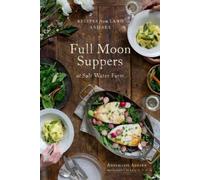 Annemarie Ahearn Full Moon Suppers at Salt Water Farm (Copertina rigida)
