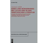 Annemarie Ambüh Krieg Und Bürgerkrieg Bei Lucan Und in Der Gr (Copertina rigida)