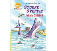 Annemarie Bon M Stoere Steffie bij de dino's (Leren lezen me (Copertina rigida)