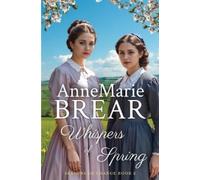 Annemarie Brear Whispers of Spring (Tascabile) Seasons of Change