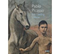 Annemarie Iker Pablo Picasso: Boy Leading a Horse (Tascabile)