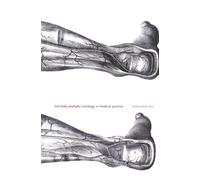 Annemarie Mol The Body Multiple (Tascabile) Science and Cultural Theory
