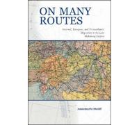 Annemarie Steidl On Many Routes (Tascabile) Central European Studies
