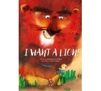 Annemarie Van Der Eem I Want a Lion (Copertina rigida)