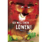Annemarie van der Eem Mark Janssen Ich will einen Löwen (Copertina rigida)