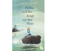 Annet Schaap Ev Emilia und der Junge aus dem Meer: Märchenhafte Fant (Tascabile)