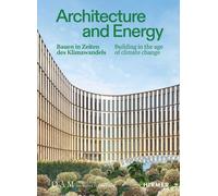 Annette Becker Architecture and Energy (Bilingual edition) (Tascabile)