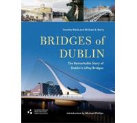 Annette Black Michael Barry Bridges of Dublin (Copertina rigida)