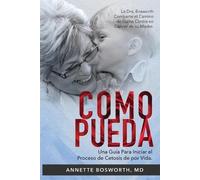 Annette Bosworth Como Pueda (Tascabile)