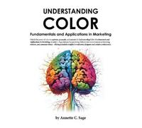 Annette C Sage Understanding Color (Tascabile)