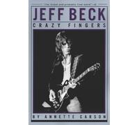 Annette Carson Jeff Beck (Tascabile)