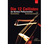 Annette Dasch, Till Brönner( Solisti), Die 12 Cellisten Der Berliner Philharmonik - I Dodici Violoncellisti Della Berliner Philharmoniker (Dvd)