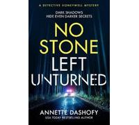 Annette Dashofy No Stone Left Unturned (Tascabile) Detective Honeywell Mystery