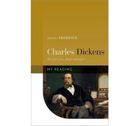 Annette Federico Charles Dickens (Copertina rigida) My Reading