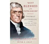 Annette Gordon-Reed Peter S. O "Most Blessed of the Patriarc (Copertina rigida)