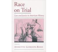 Annette Gordon-Reed Race on Trial (Copertina rigida)