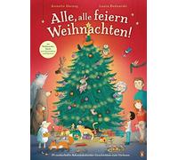 Annette Herzog Alle, alle feiern Weihnachten: 24 zauberhaft (Copertina rigida)