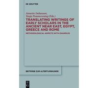 Annette Imhause Translating Writings of Early Scholars in the (Copertina rigida)