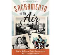 Annette Kassis Sacramento on the Air (Tascabile)