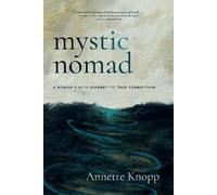 Annette Knopp Mystic Nomad (Tascabile)