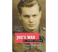 Annette Kobak Joe's War (Tascabile)