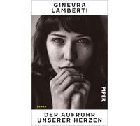 Annette Kopetzk Der Aufruhr unserer Herzen: Roman Die liter (Copertina rigida)