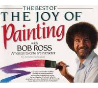 Best of the Joy of Painting with Bob Ross: America's Favouite Art Instructor