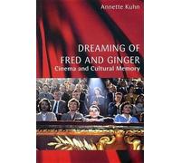 Annette Kuhn Dreaming of Fred and Ginger (Copertina rigida)