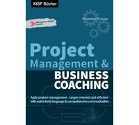 Annette Kunow Project Management & Business Coaching (Tascabile)