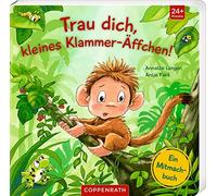 Annette Langen Antje Trau dich, kleines Klammer-Äffchen: Ein Mitmac (Tascabile)