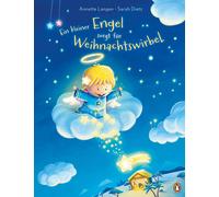 Annette Langen Ein kleiner Engel sorgt für Weihnachtswirbel: (Copertina rigida)