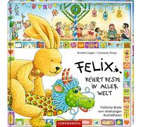 Annette Langen Felix feiert Feste in aller Welt: Fröhliche B (Copertina rigida)