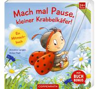 Annette Langen Mach mal Pause, kleiner Krabbelkäfer: Ein Mitmachbu (Tascabile)