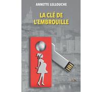 Annette Lellouche La e l'embrouille (Tascabile)
