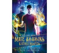 Annette Marie Rob Jacobsen Mage Assassins & Other Misfits (Tascabile)