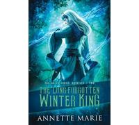 Annette Marie The Long-Forgotten Winter King (Tascabile) Guild Codex: Unveiled