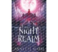 Annette Marie The Night Realm (Tascabile) Spell Weaver