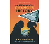 Annette McFarlane The Assignment That Changed History (Tascabile)