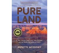 Annette McGivney Pure Land (Tascabile)