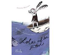 Annette Mierswa Lola auf der Erbse: Spannender Kinderbuch-Kla (Copertina rigida)